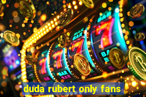 duda rubert only fans